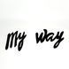 Вывеска из металла, My way, информационная табличка 2257598548 фото 2